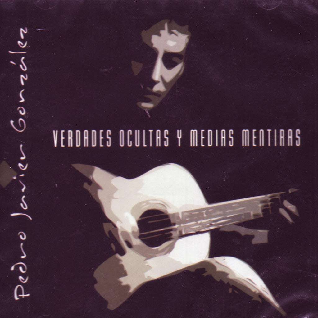 Image of Pedro Javier Gonzalez, Verdades Ocultas y Medias Mentiras, CD