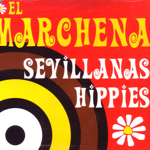 Image of El Marchena, Sevillanas Hippies, CD/EP