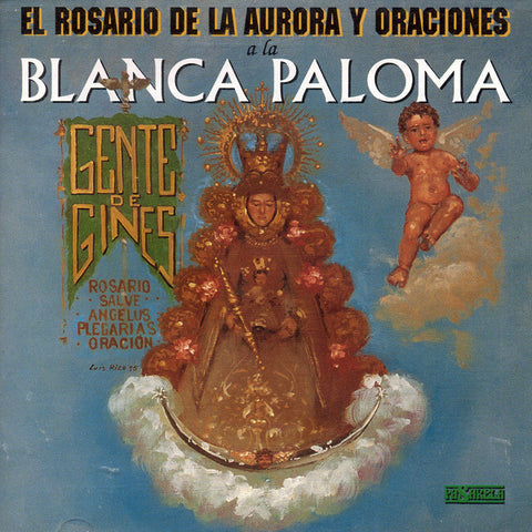 Image of Gente de Gines, El Rosario de la Aurora y Oraciones a la Blanca Paloma, CD
