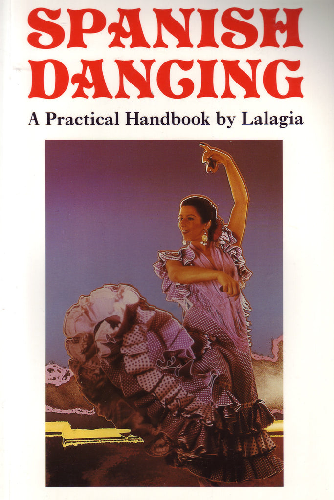 Image of Lalagia, Spanish Dancing: A Practical Handbook, Book