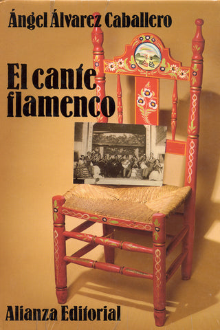 Image of Angel Alvarez Caballero, El Cante Flamenco, Hardback