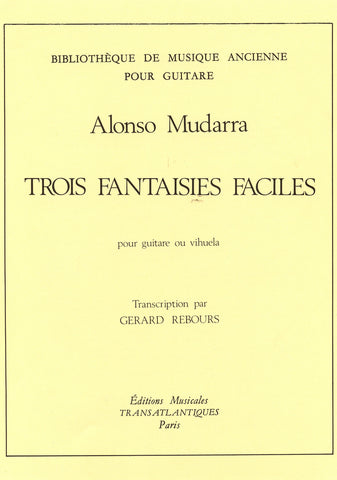 Image of Alonso de Mudarra, Trois Fantaisies Faciles, Music Book