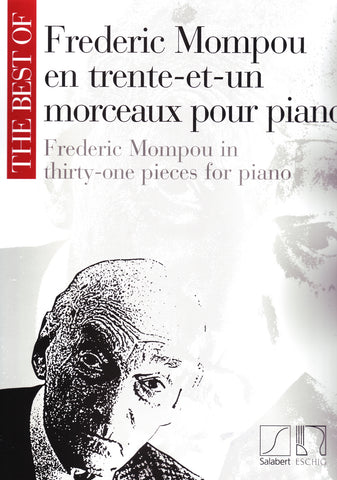 Image of Frederic Mompou, Frederic Mompou en Trente-et-un Morceaux pour Piano, Music Book