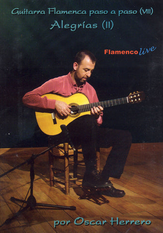Image of Oscar Herrero, Guitarra Flamenca Paso a Paso / Step by Step vol.8: Alegrias II, DVD & Music Book