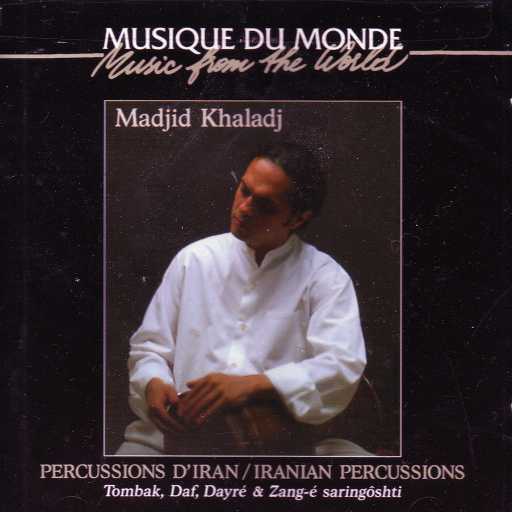 Image of Madjid Khaladj, Percussions d'Iran / Iranian Percussions, CD