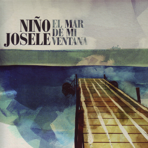 Image of Niño Josele, El Mar de Mi Ventana, CD