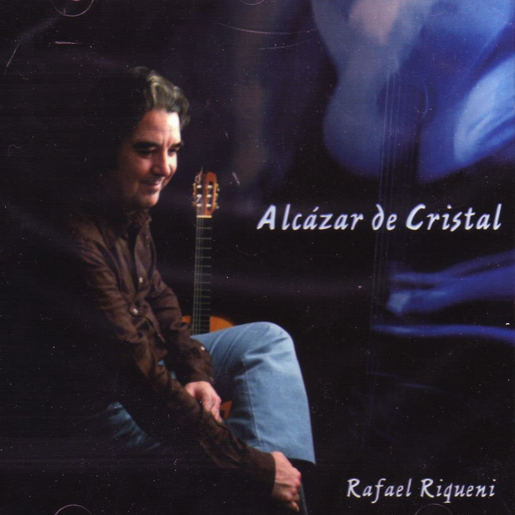 Image of Rafael Riqueni, Alcazar de Cristal, CD
