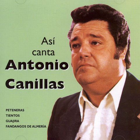 Image of Antonio Canillas, Así Canta Antonio Canillas, CD
