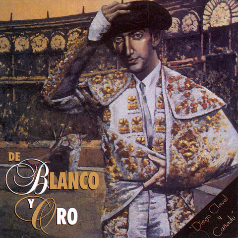 Image of Diego Clavel, De Blanco y Oro (w/ Cañadú), CD