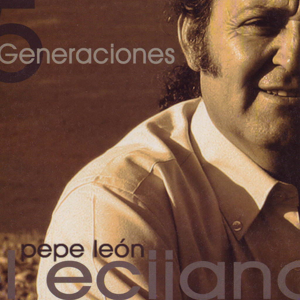 Image of Pepe Leon "El Ecijano", 5 Generaciones, CD