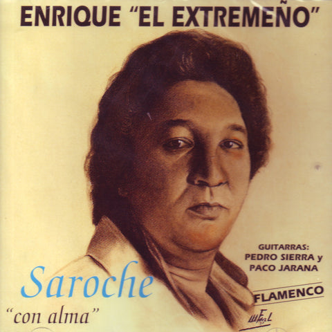 Image of Enrique "El Extremeño", Saroche con Alma, CD