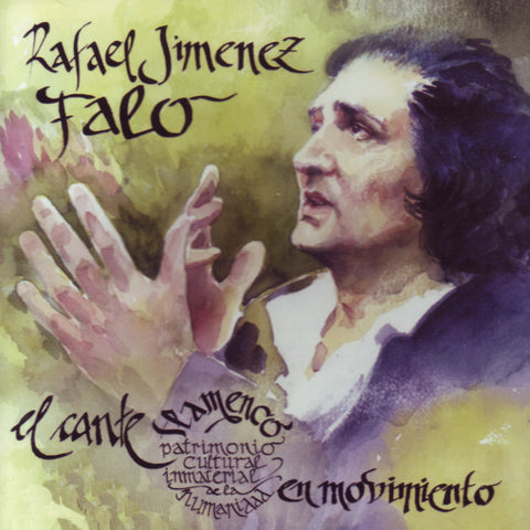 Image of Rafael Jimenez "El Falo", El Cante en Movimiento, CD