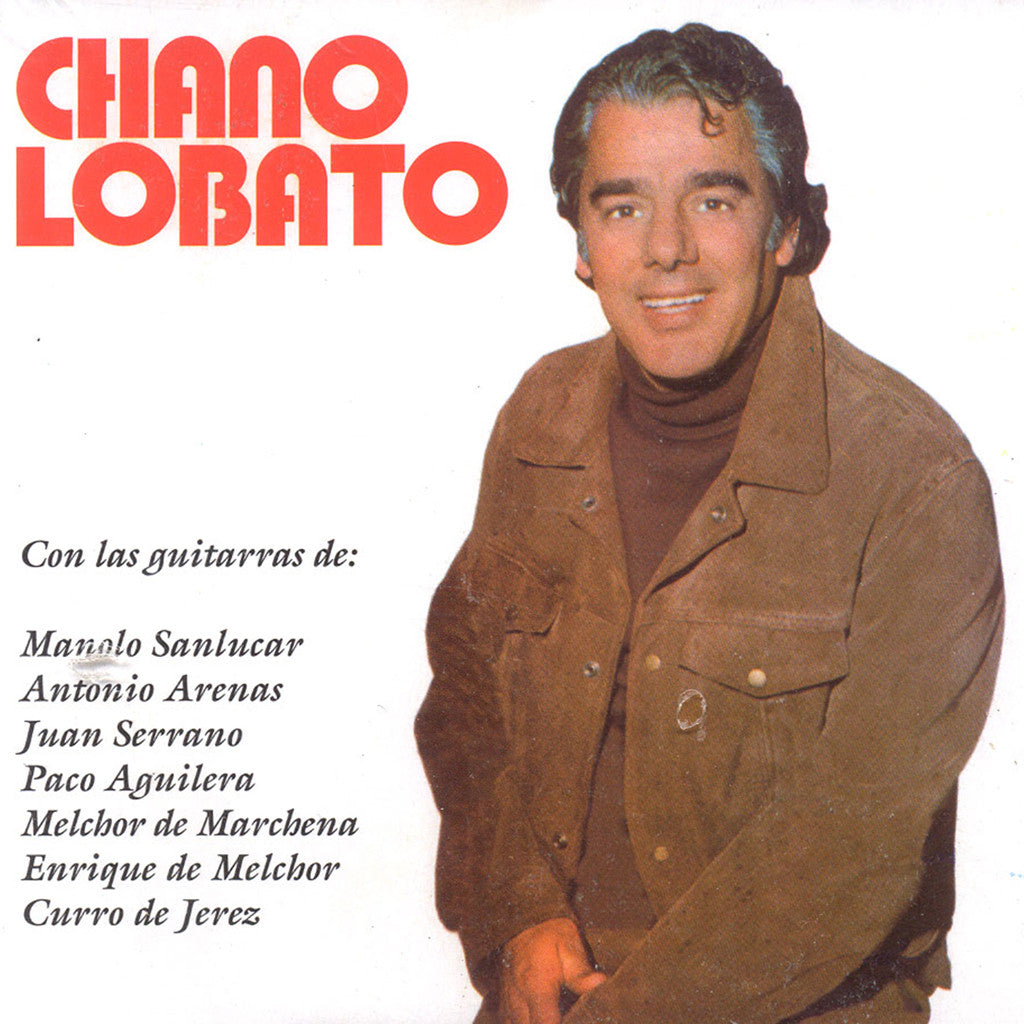 Image of Chano Lobato, Chano Lobato, 2 CDs