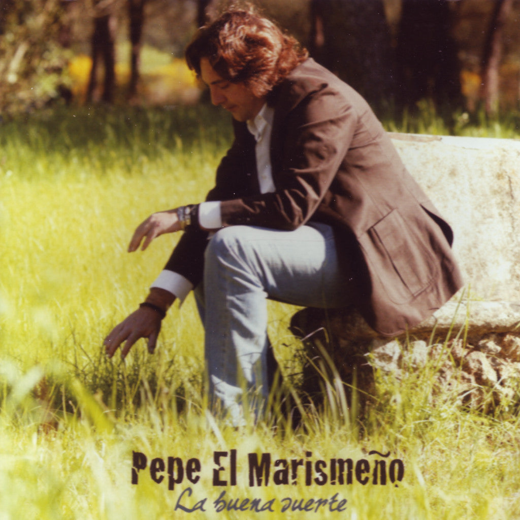 Image of Pepe el Marismeño, La Buena Suerte, CD