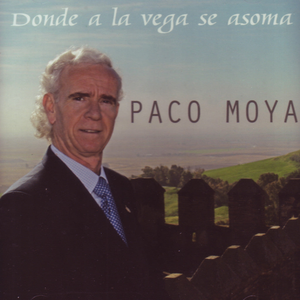 Image of Paco Moya, Donde a la Vega se Asoma, CD