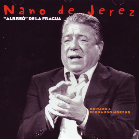Image of Nano de Jerez, 'Alrreó' de la Fragua, CD