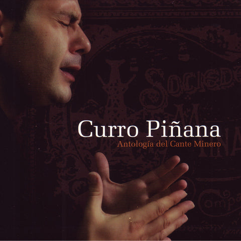 Image of Curro Piñana, Antologia del Cante Minero, 2 CDs
