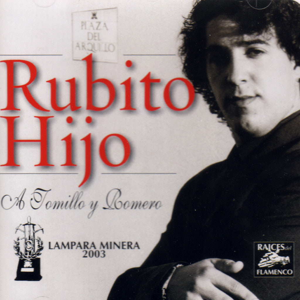 Image of Rubito Hijo, A Tomillo y Romero, CD
