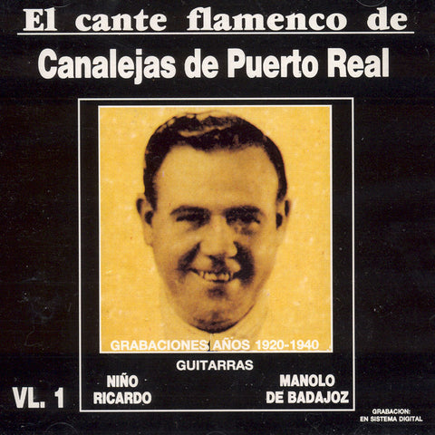 Image of Canalejas de Puerto Real, El Cante Flamenco, CD
