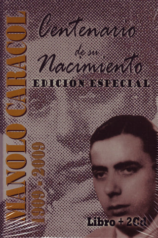 Image of Manolo Caracol, Centenario de su Nacimiento, 2 CDs & Book