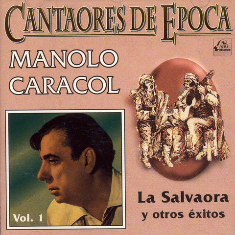 Image of Manolo Caracol, La Salvaora y otros exitos, CD