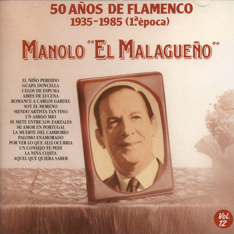 Image of Manolo el Malagueño, 50 Años de Cante Flamenco, CD