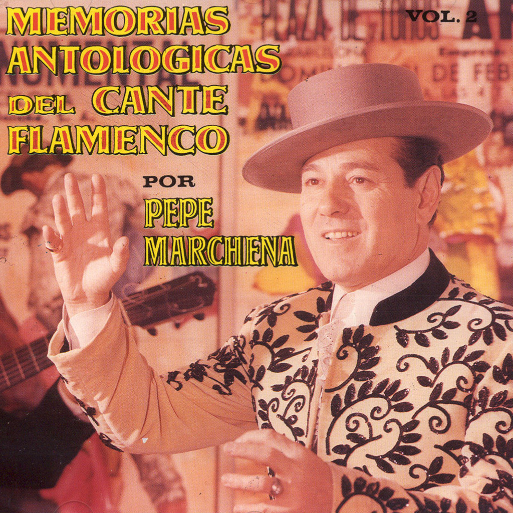 Image of Pepe Marchena, Memoria Antologica del Flamenco vol.2, CD