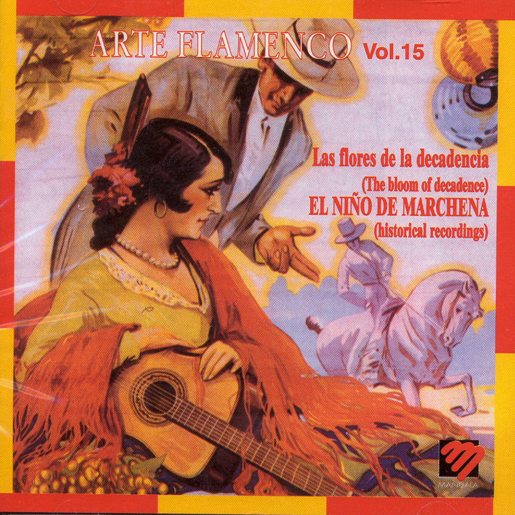 Image of Pepe Marchena, Arte Flamenco vol.15: Las Flores de la Decadencia, CD