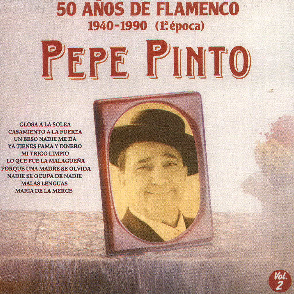 Image of Pepe Pinto, 50 Años de Flamenco, CD