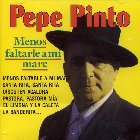 Image of Pepe Pinto, Menos Faltarle a mi Mare, CD