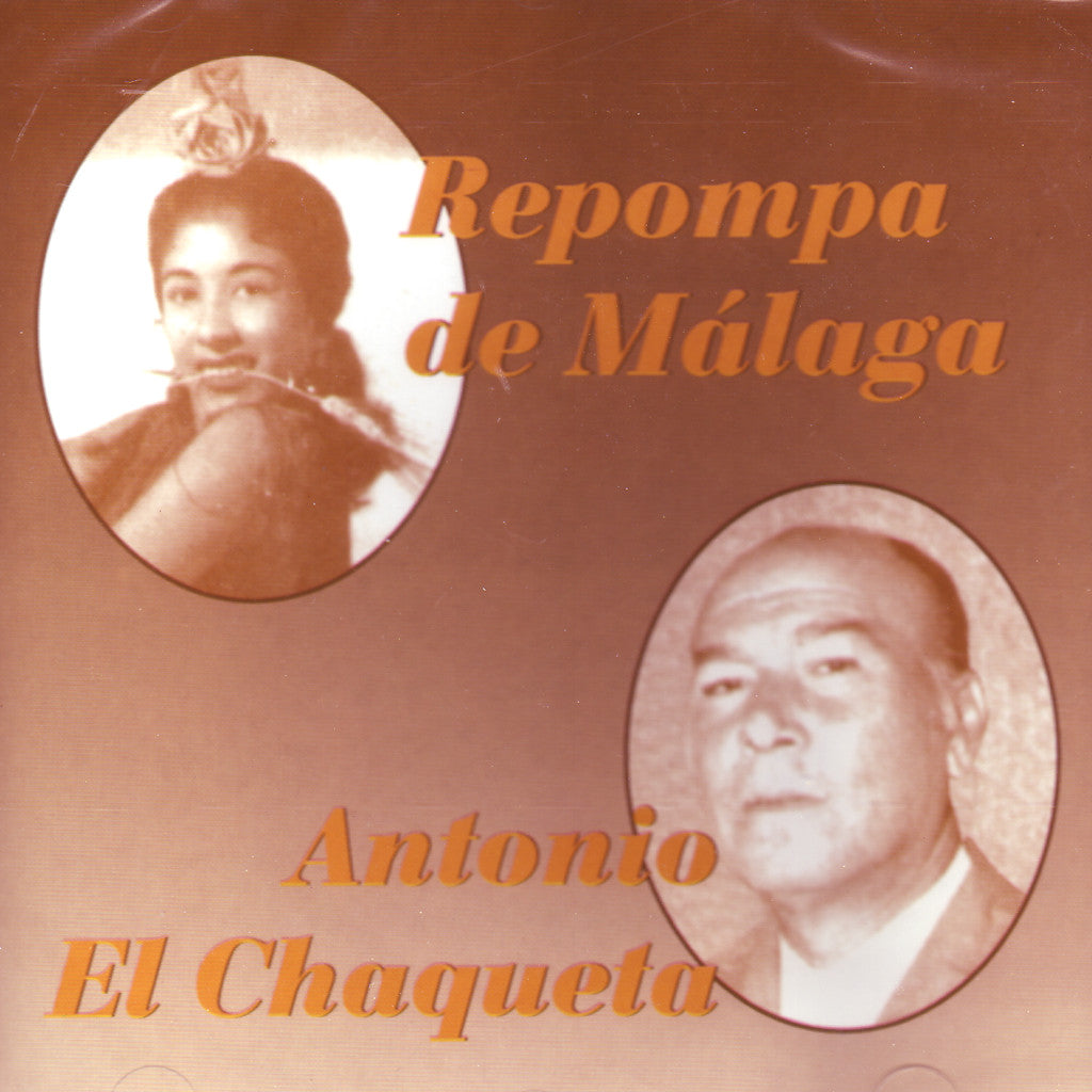 Image of Repompa de Malaga & Antonio el Chaqueta, Repompa de Malaga / Antonio el Chaqueta, CD
