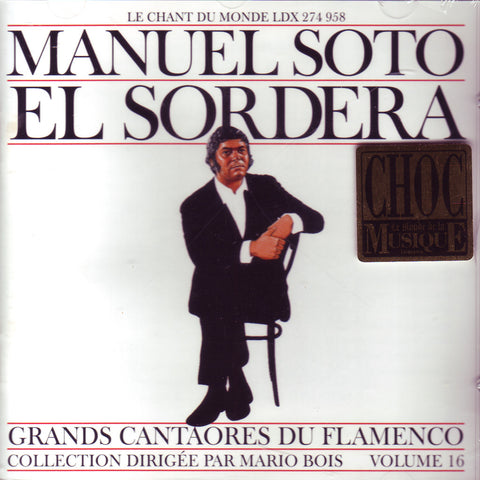 Image of Manuel Soto “Sordera”, Grandes Figures du Flamenco, CD