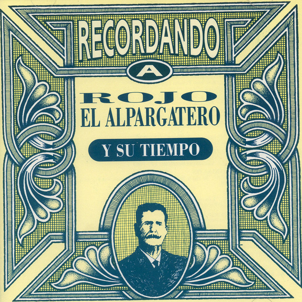 Image of Various Artists, Recordando a Rojo el Alpargatero y su Tiempo, CD