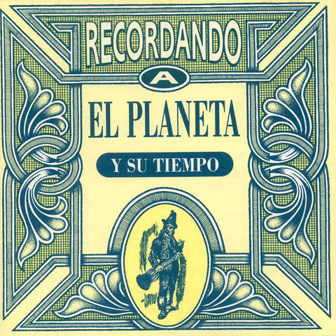 Image of Various Artists, Recordando a El Planeta y Su Tiempo, CD