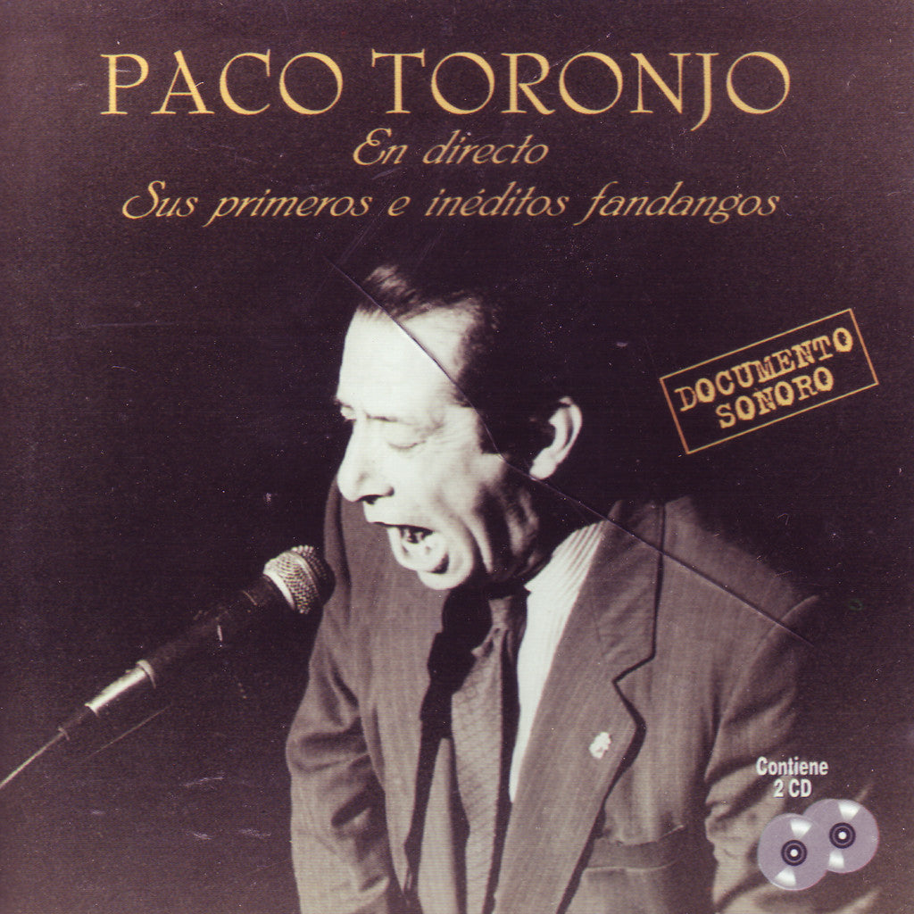 Image of Paco Toronjo, Sus Primeros e Ineditos Fandangos, 2 CDs