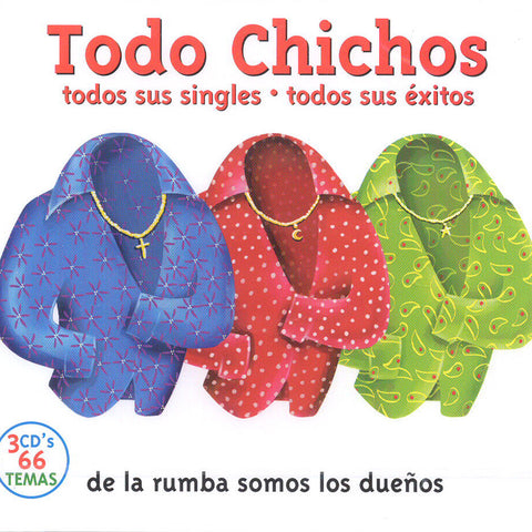 Image of Los Chichos, De la Rumba Somos los Dueños, 3 CDs