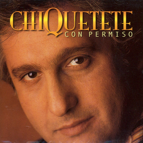 Image of Chiquetete, Con Permiso, CD