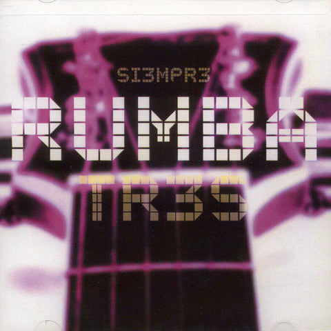Image of Rumba Tres, Siempre Rumba Tres, CD