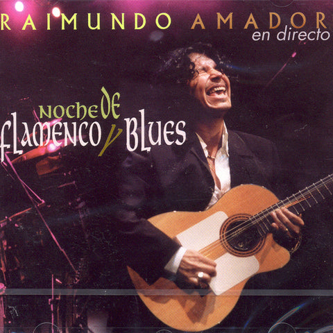 Image of Raimundo Amador, Noche de Flamenco y Blues, CD