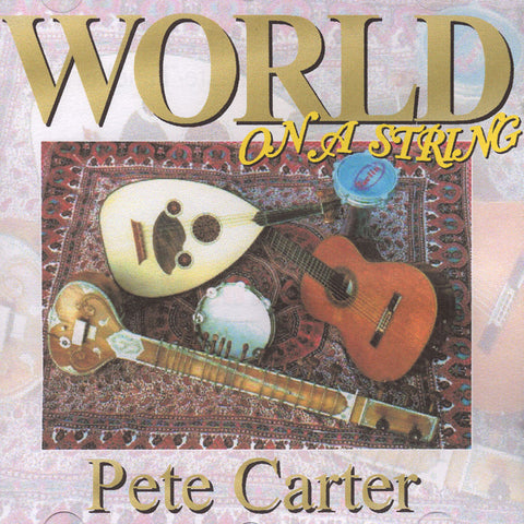 Image of Pete Carter, World on a String, CD