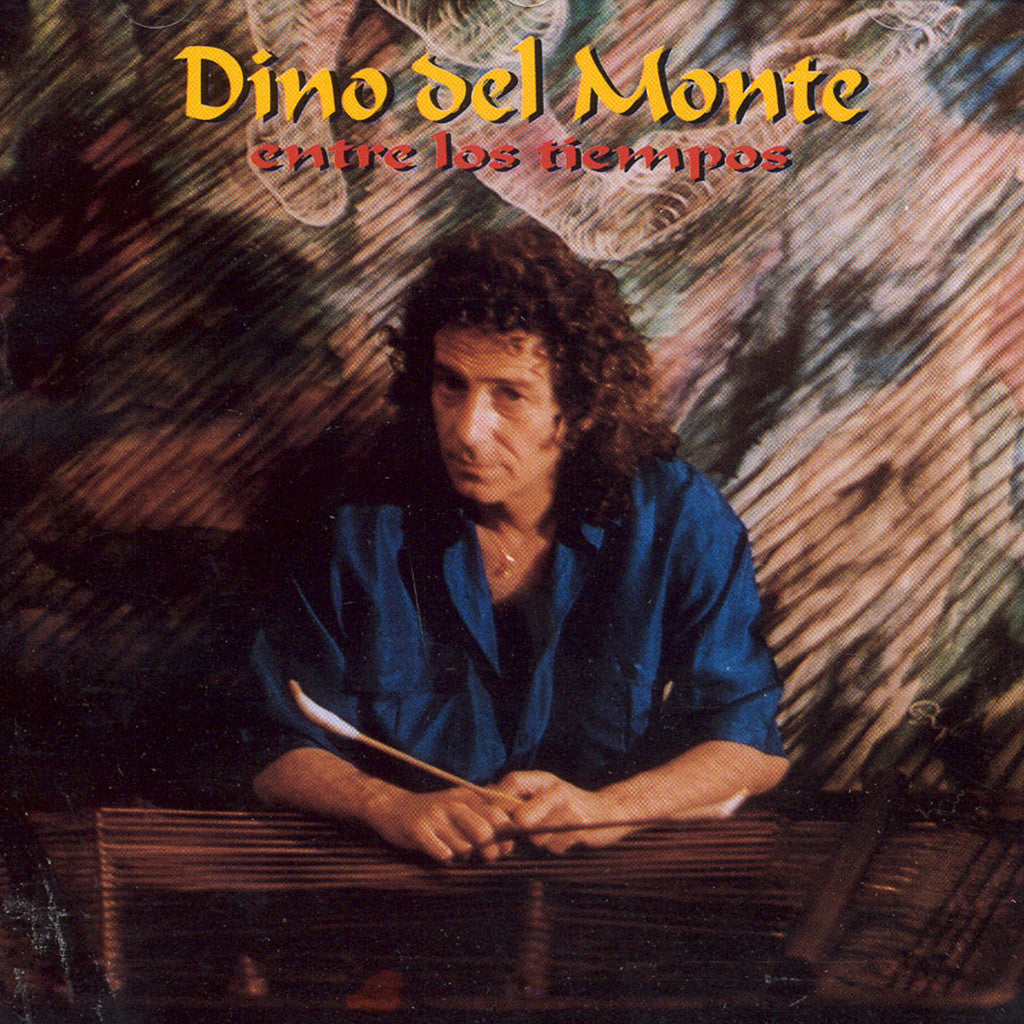 Image of Dino del Monte, Entre los Tiempos, CD