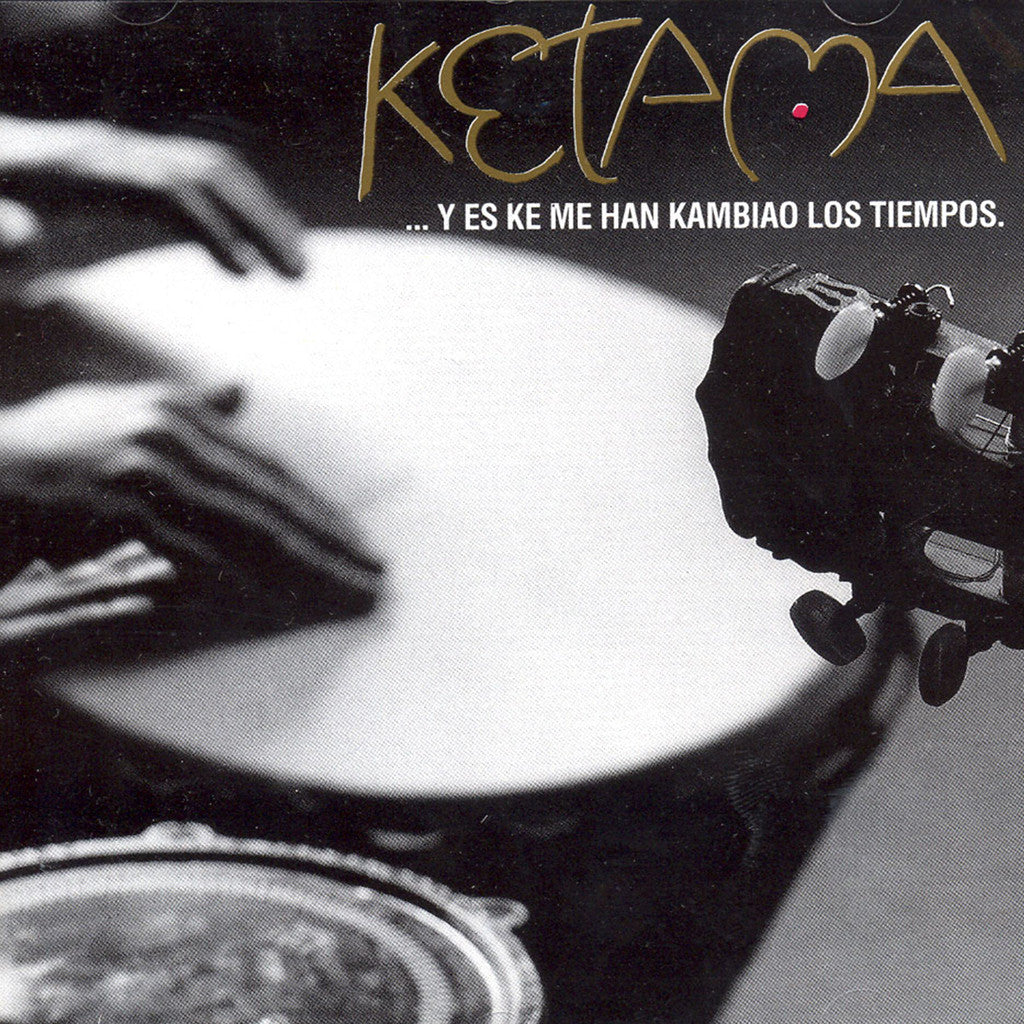 Image of Ketama, Y Es Ke Me Han Kambiao Los Tiempos, CD