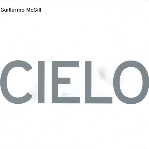 Image of Guillermo McGill, Cielo, CD