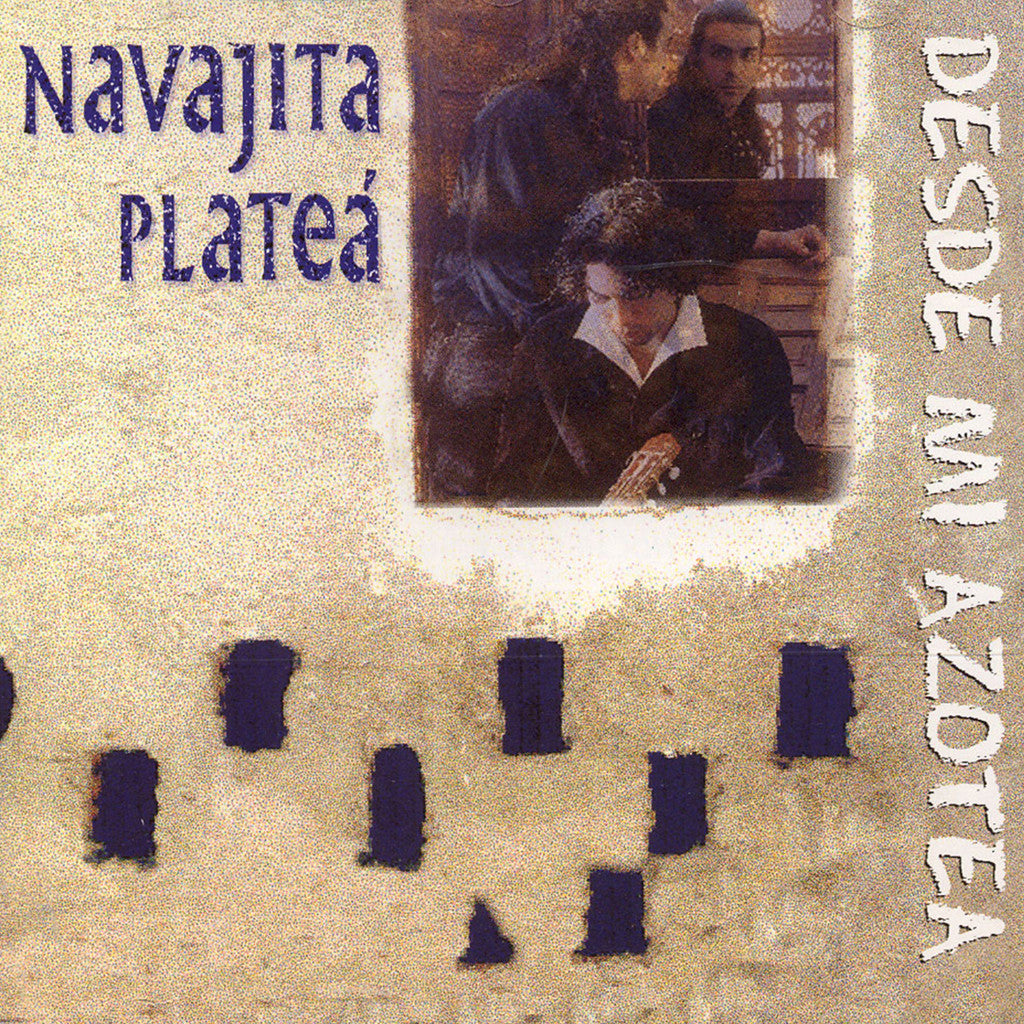 Image of Navajita Plateá, Desde Mi Azotea, CD