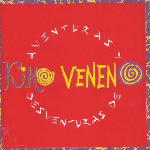 Image of Kiko Veneno, Aventuras y Desaventuras de Kiko Veneno, CD