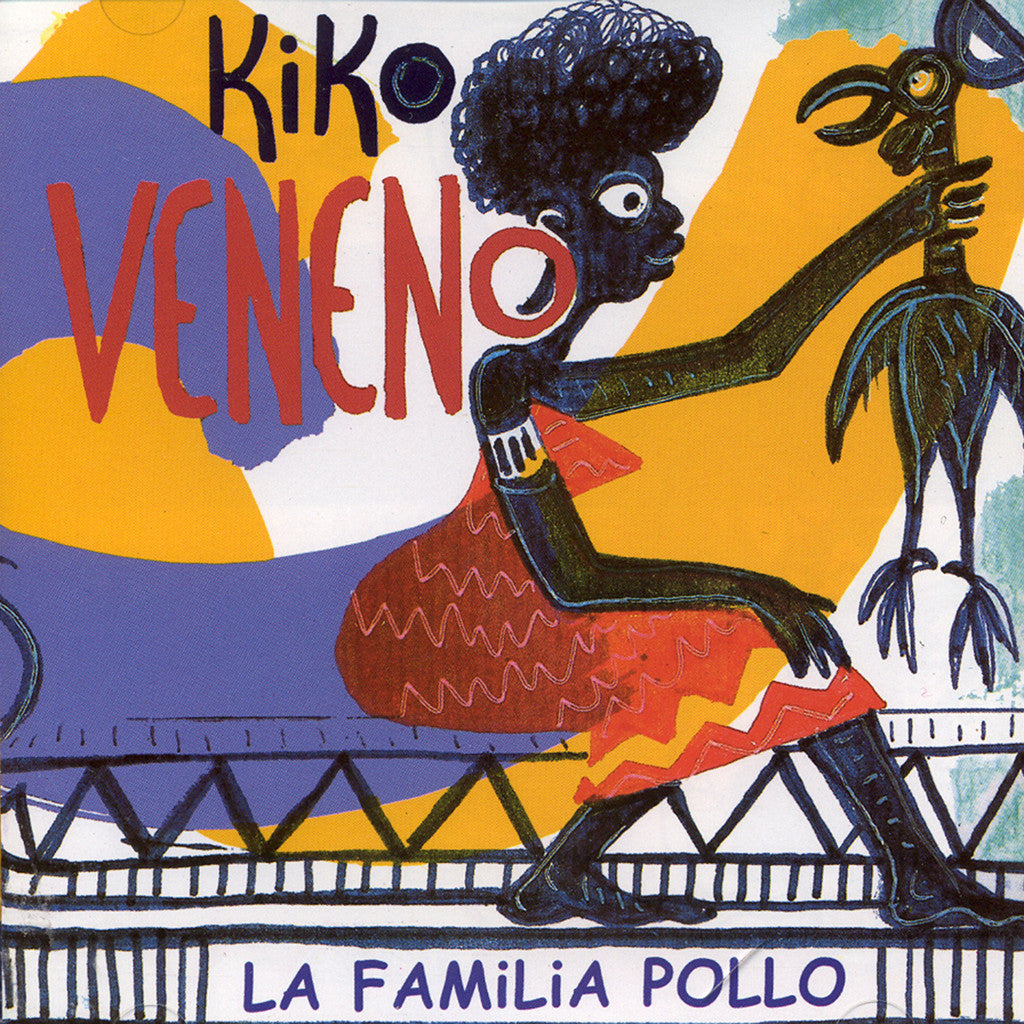 Image of Kiko Veneno, La Familia Pollo, CD