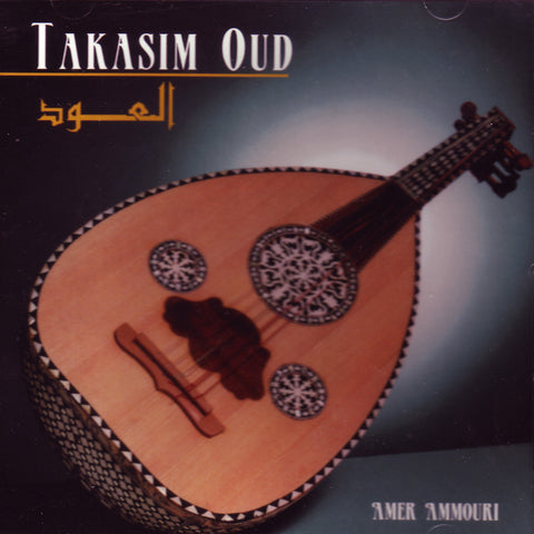 Image of Amer Ammouri, Takasim Oud, CD