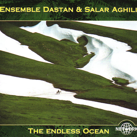 Image of Ensemble Dastan & Salar Aghili, The Endless Ocean, CD