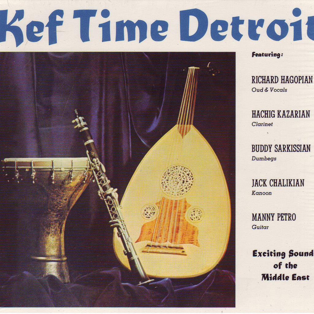 Image of Richard Hagopian, Kef Time Detroit, CD