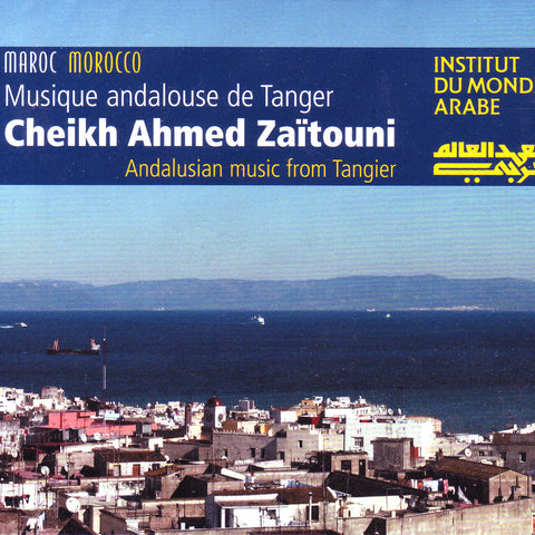 Image of Cheikh Ahmed Zaitouni, Musique Andalouse de Tanger, CD